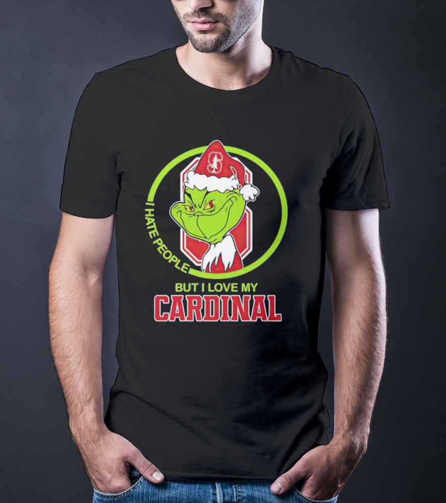 Grinch I Hate People But I Love My Stanford Cardinal T-Shirt
