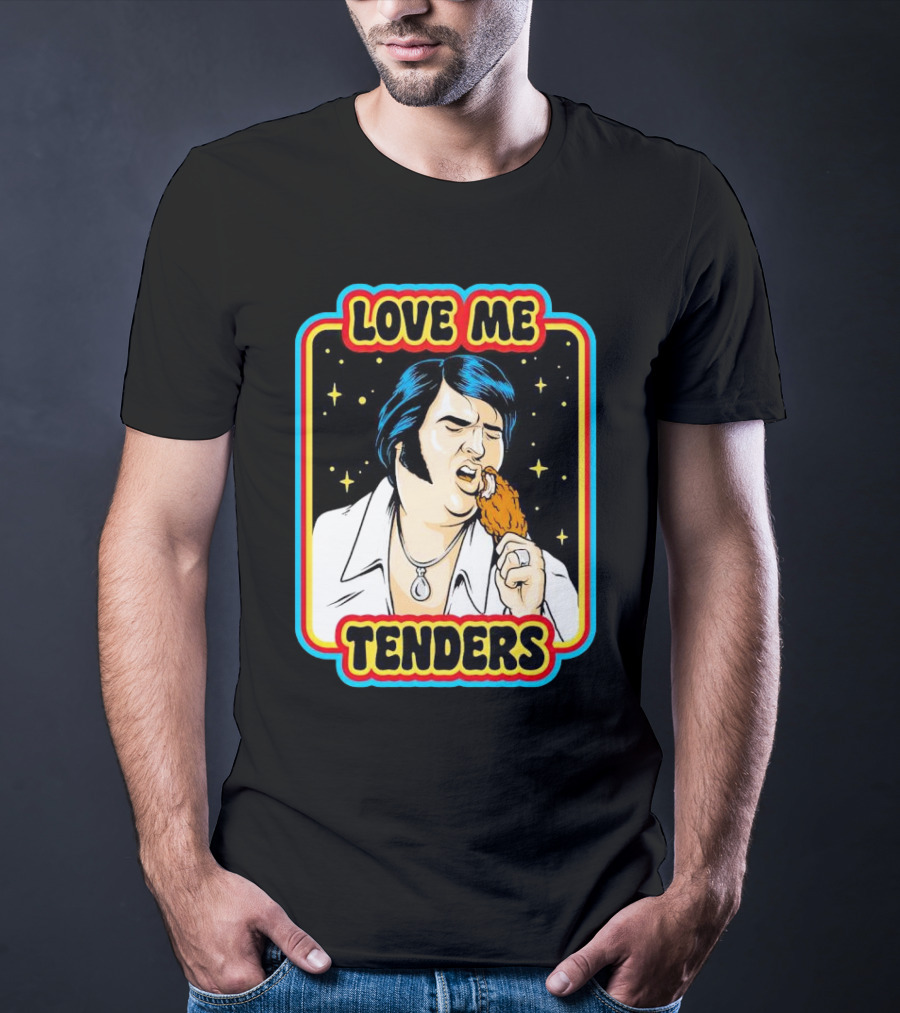 Love Me Tenders Chicken Wing T-Shirt