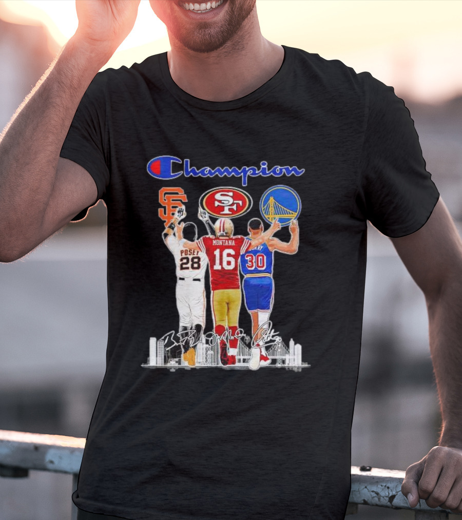 Champion San Francisco Posey Montana Curry Giants 49ers Warriors T-Shirt