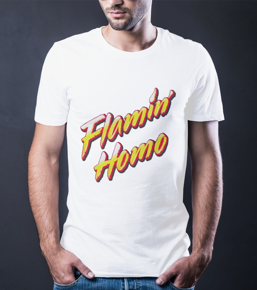 Flamin’ Homo T-Shirt