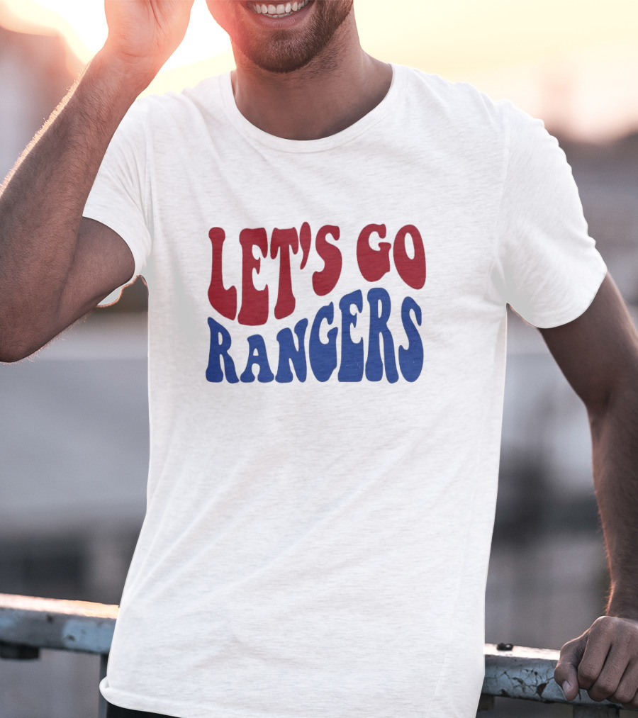 LET'S GO RANGERS T-Shirt