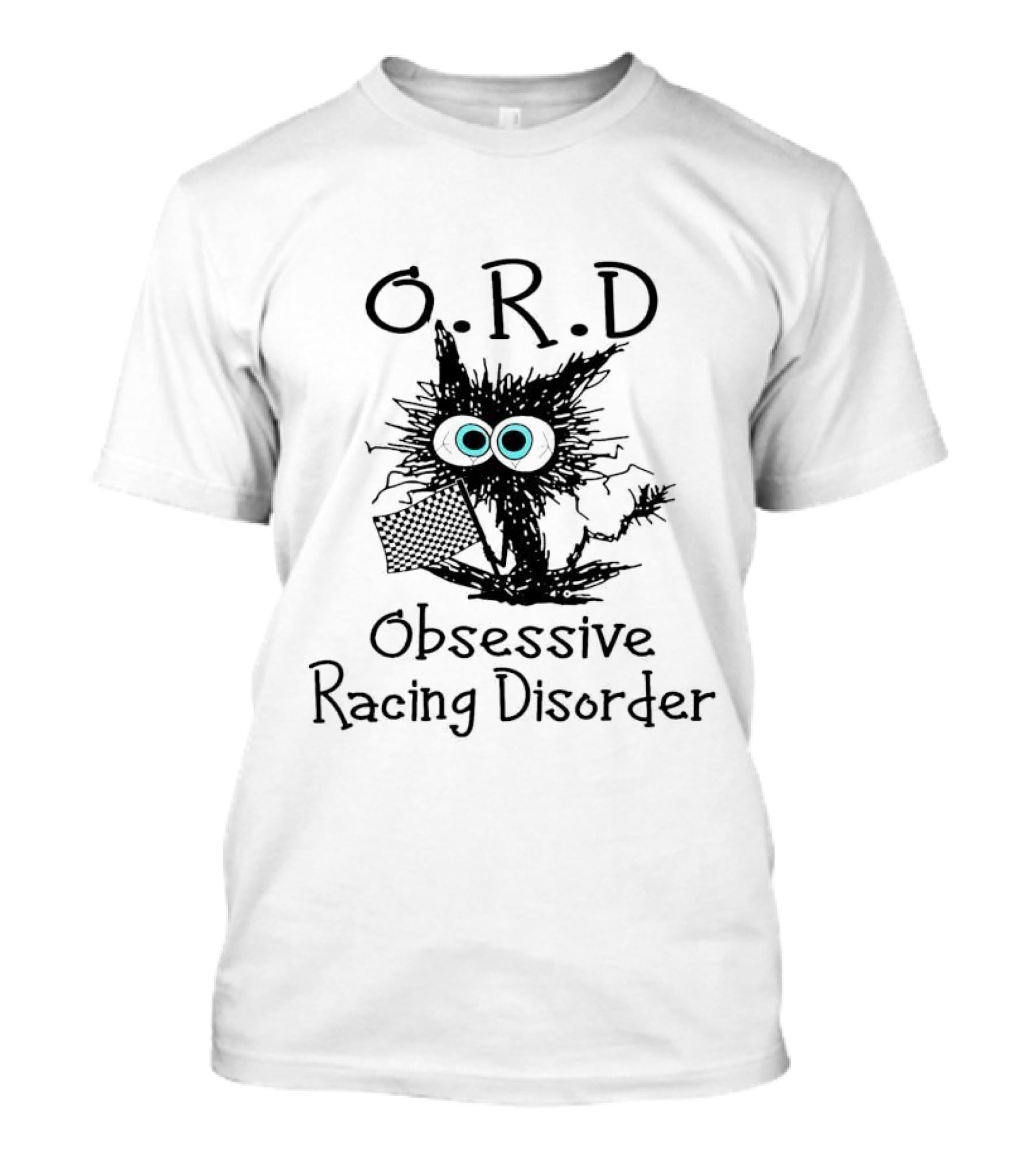 O.R.D Obsessive Racing Disorder Black Cat Racing Enthusiast Message T-Shirt