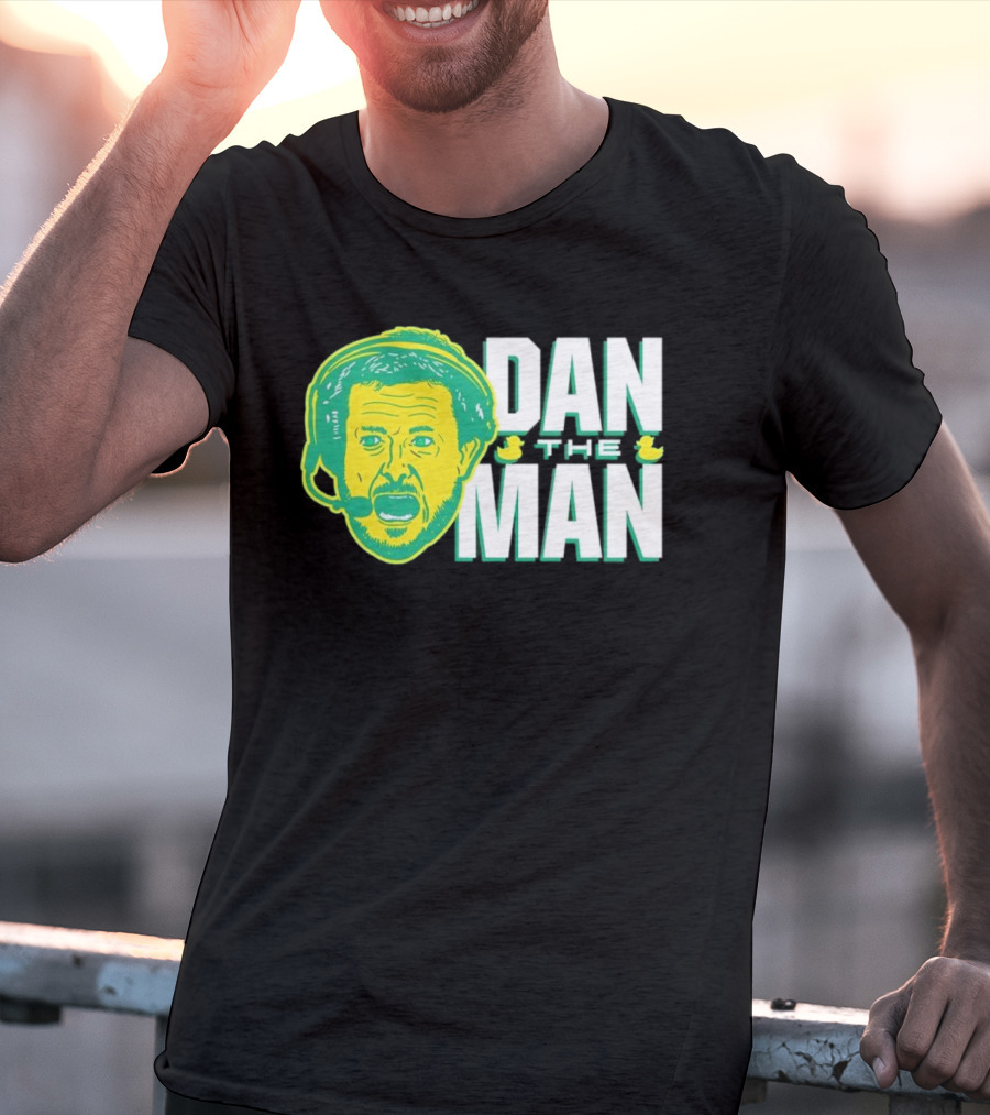 Oregon Fans Dan The Man Ducks Headset T-Shirt