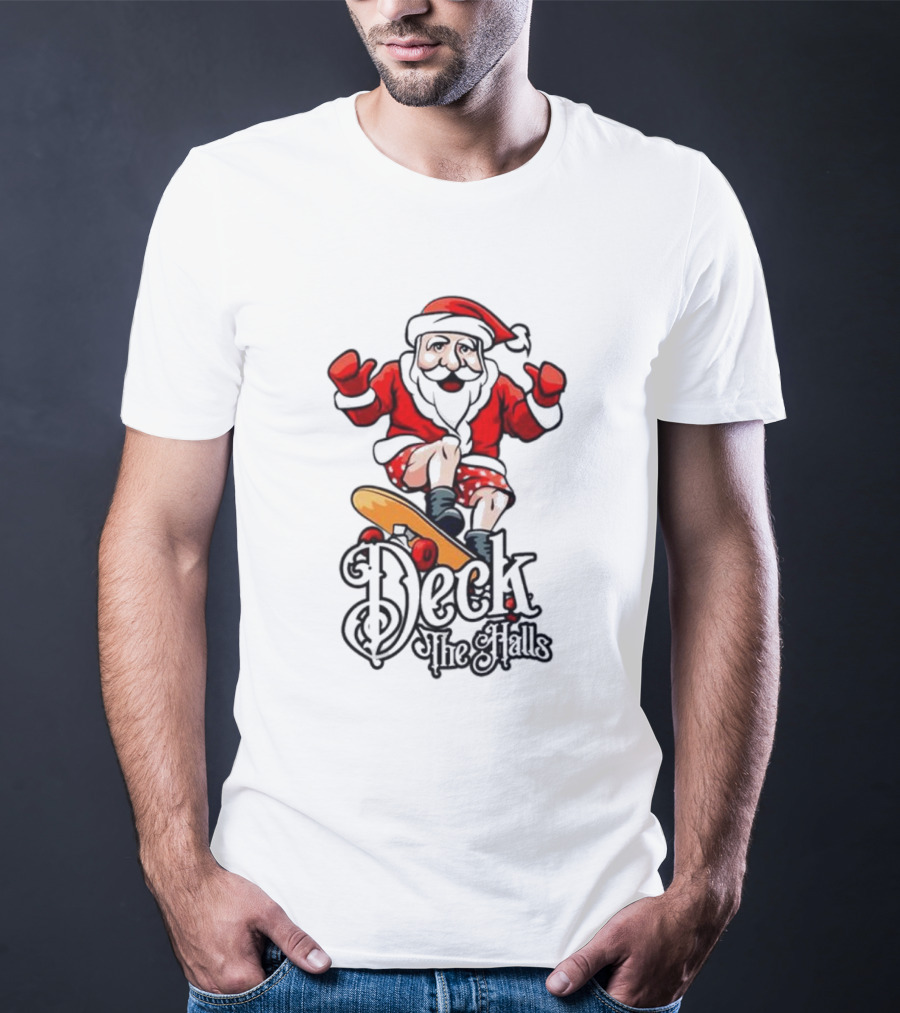 Skateboarding Santa Claus Deck The Halls Christmas Holiday Fun T-Shirt