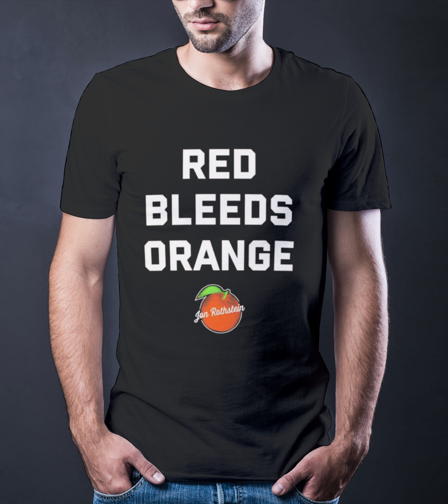 Red Bleeds Orange Jon Rothstein Orange T-Shirt