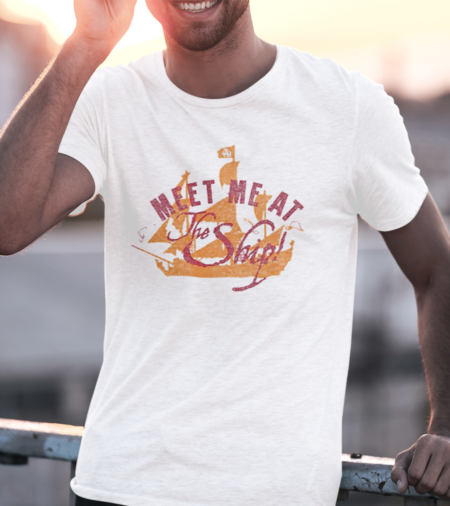 Tampa Bay Meet Me At The Ship T-Shirt