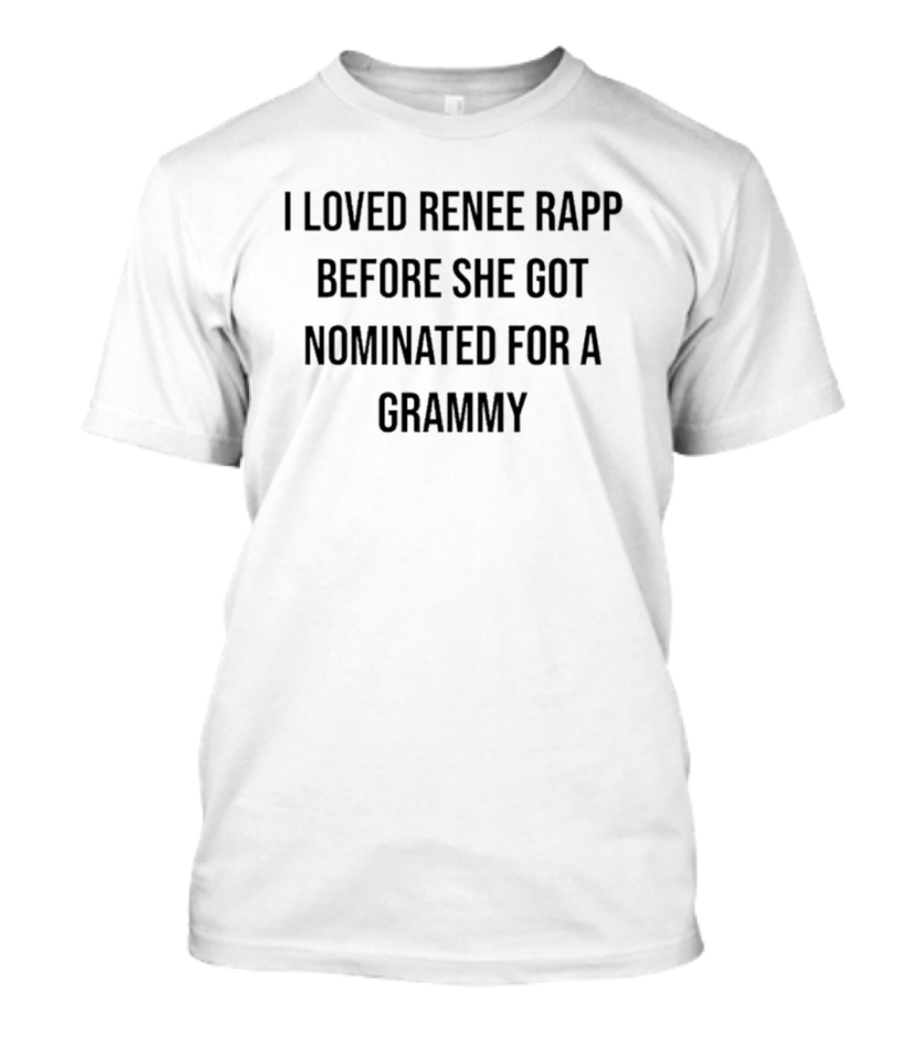 I Loved Renee Rapp Before Her Grammy Nomination Iconic T-Shirt