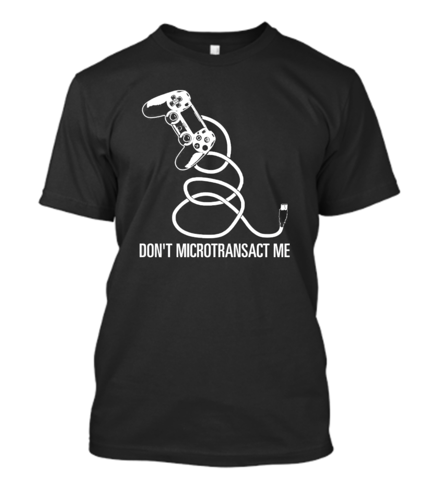Don't Microtransact Me Gamer Controller T-Shirt