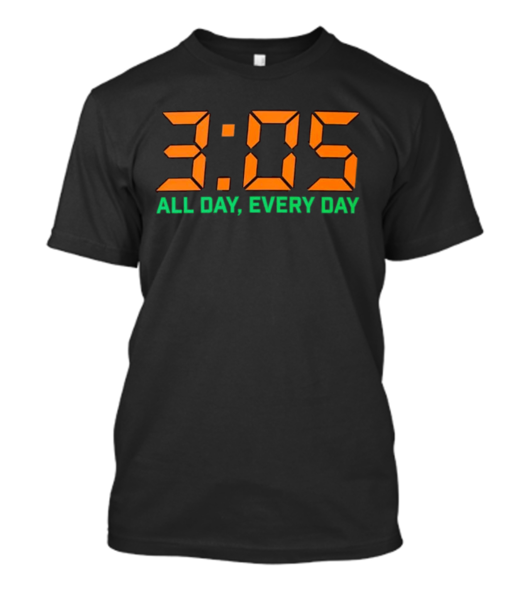 3:05 All Day Every Day Miami 305 T-Shirt