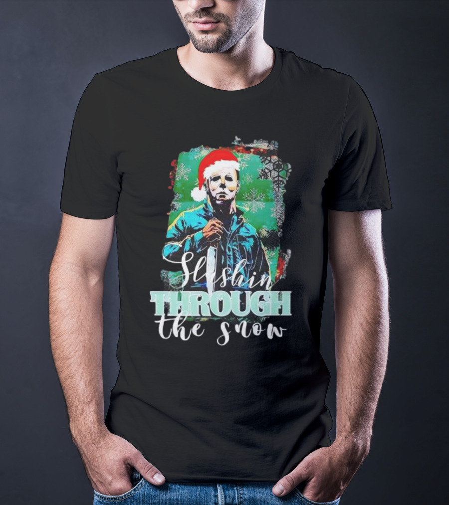 Michael Myers Slashin Through The Snow Christmas T-Shirt