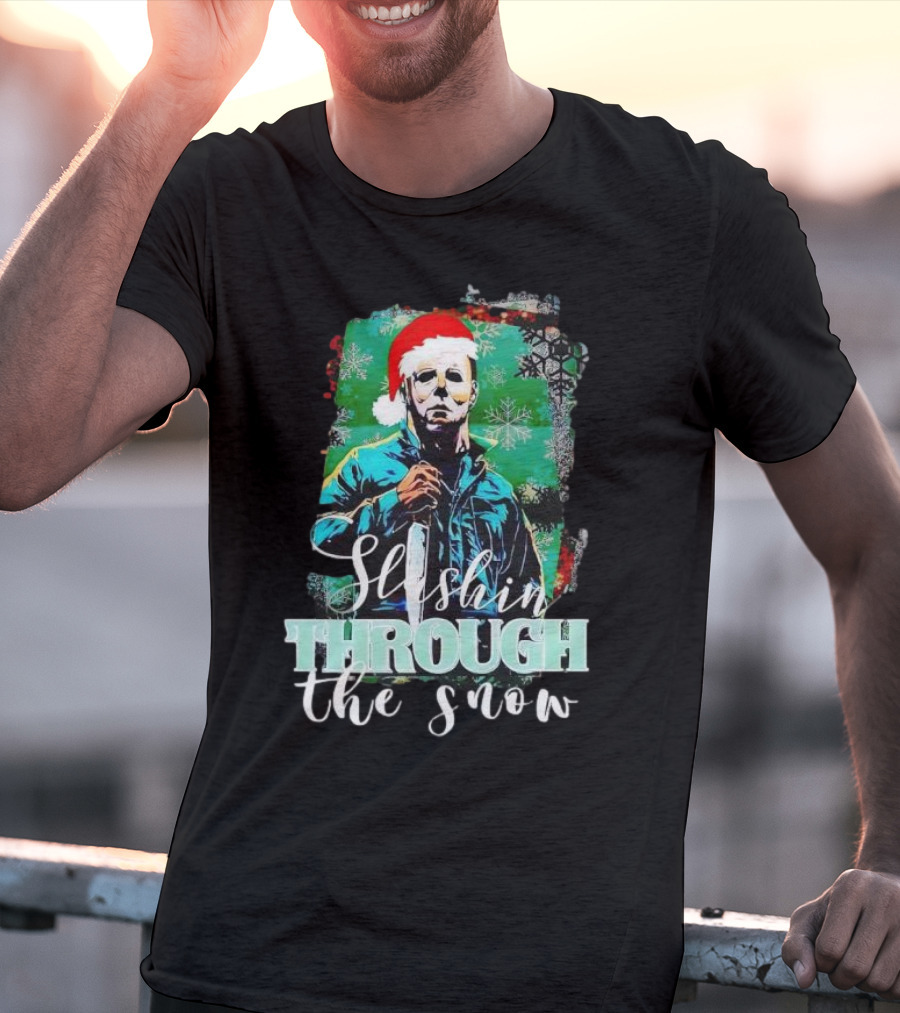 Michael Myers Slashin Through The Snow Christmas T-Shirt