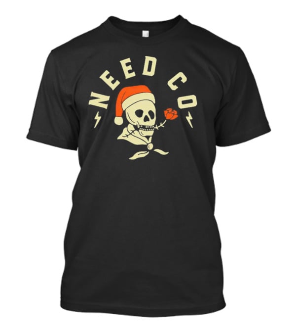 Need Co Santa Skull With Red Rose And Lightning Bolts T-Shirt