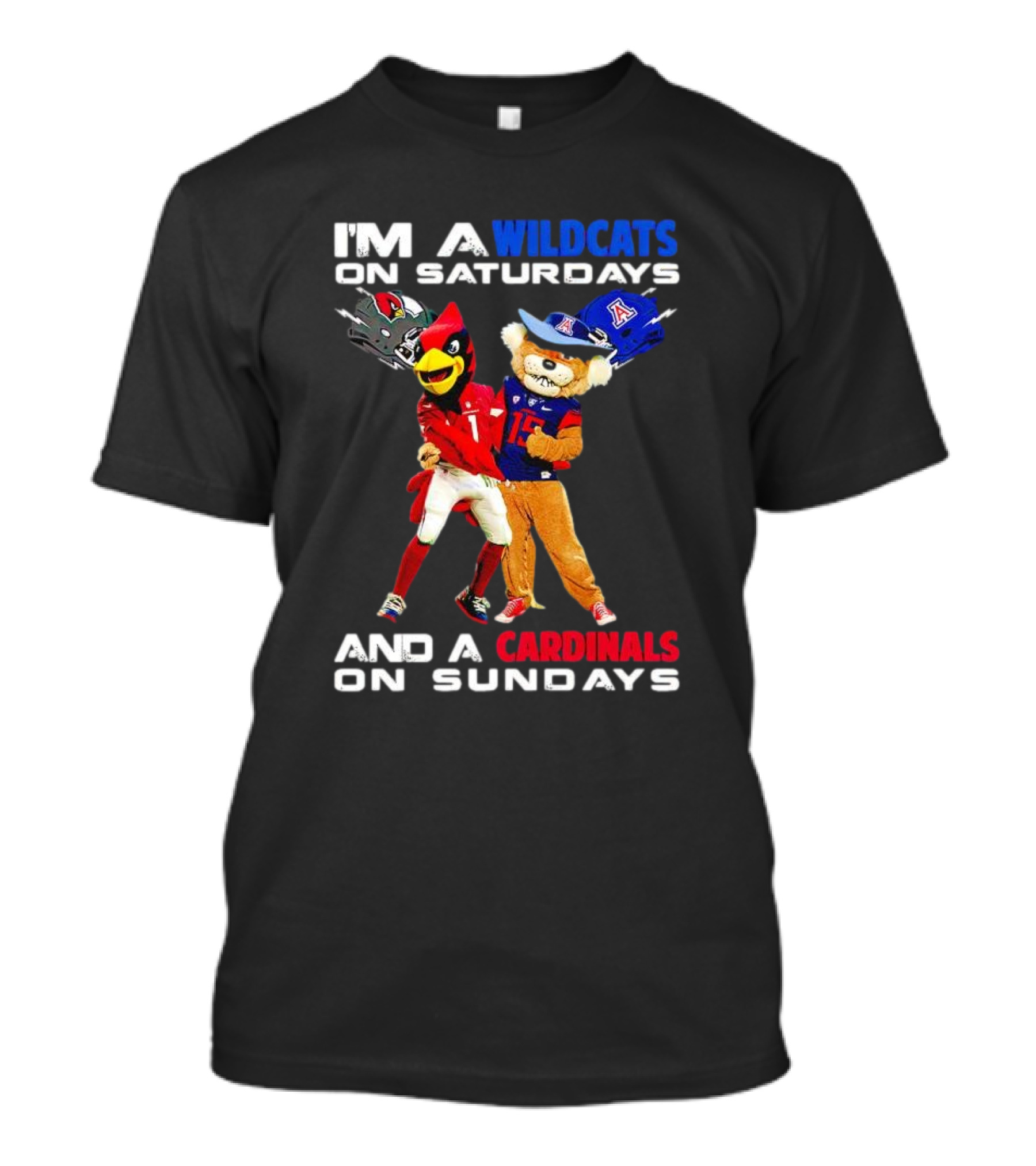 I’m A Wildcats On Saturdays And A Cardinals On Sundays Football Mascots T-Shirt