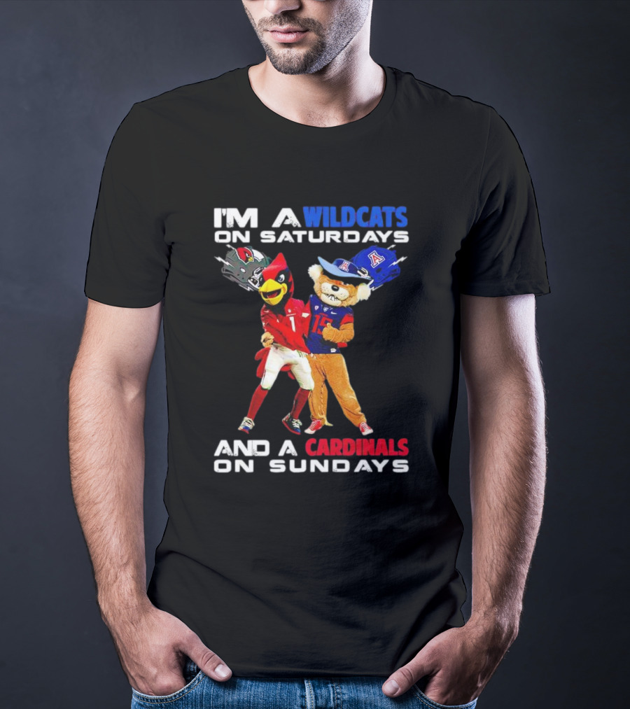 I’m A Wildcats On Saturdays And A Cardinals On Sundays Football Mascots T-Shirt