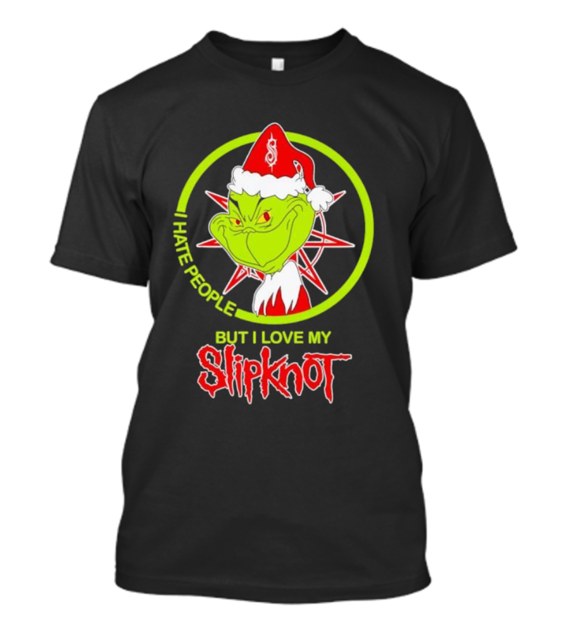 I Hate People But I Love My Slipknot Santa Grinch Santa Hat Star T-Shirt