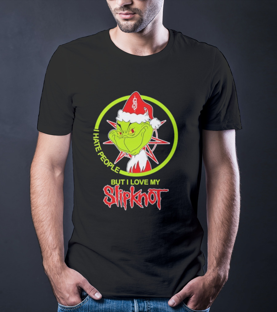 I Hate People But I Love My Slipknot Santa Grinch Santa Hat Star T-Shirt