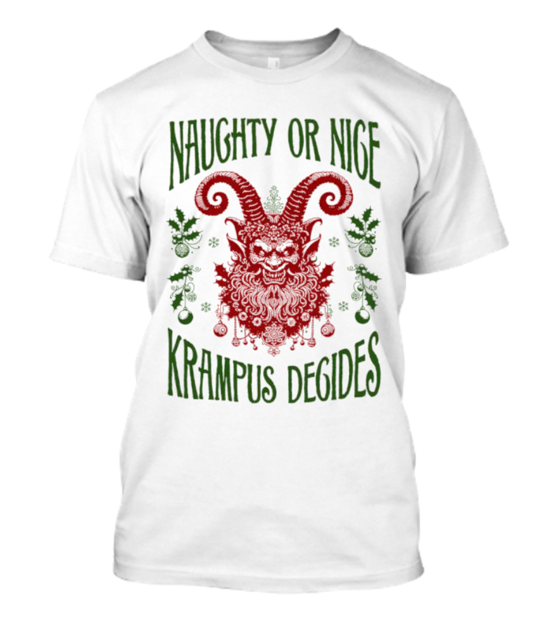 Naughty Or Nice Krampus Decides Demon With Horns And Holiday Decorations T-Shirt