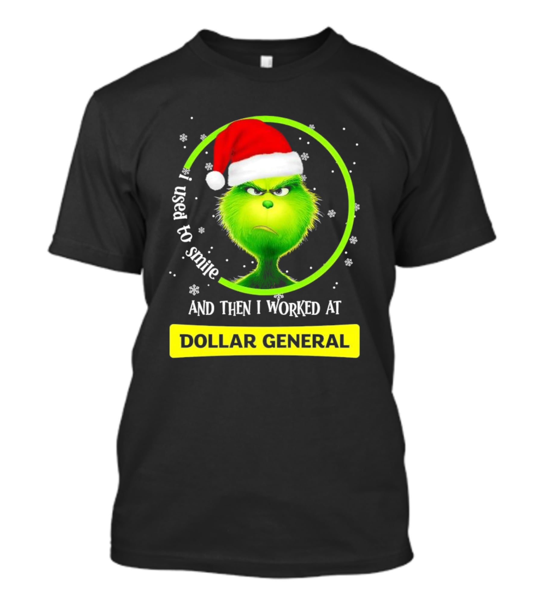 Santa Grinch I Used To Smile And Then I Worked At Dollar General Christmas T-Shirt