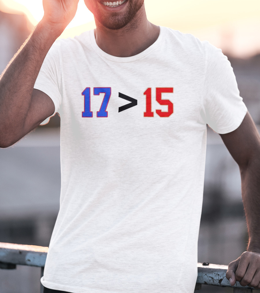 Josh Allen 17 Greater Than Patrick Mahomes 15 T-Shirt