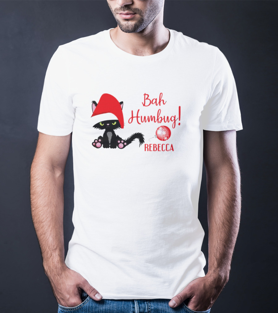 Santa Black Cat Bah Humbug Xmas Custom Name Rebecca T-Shirt