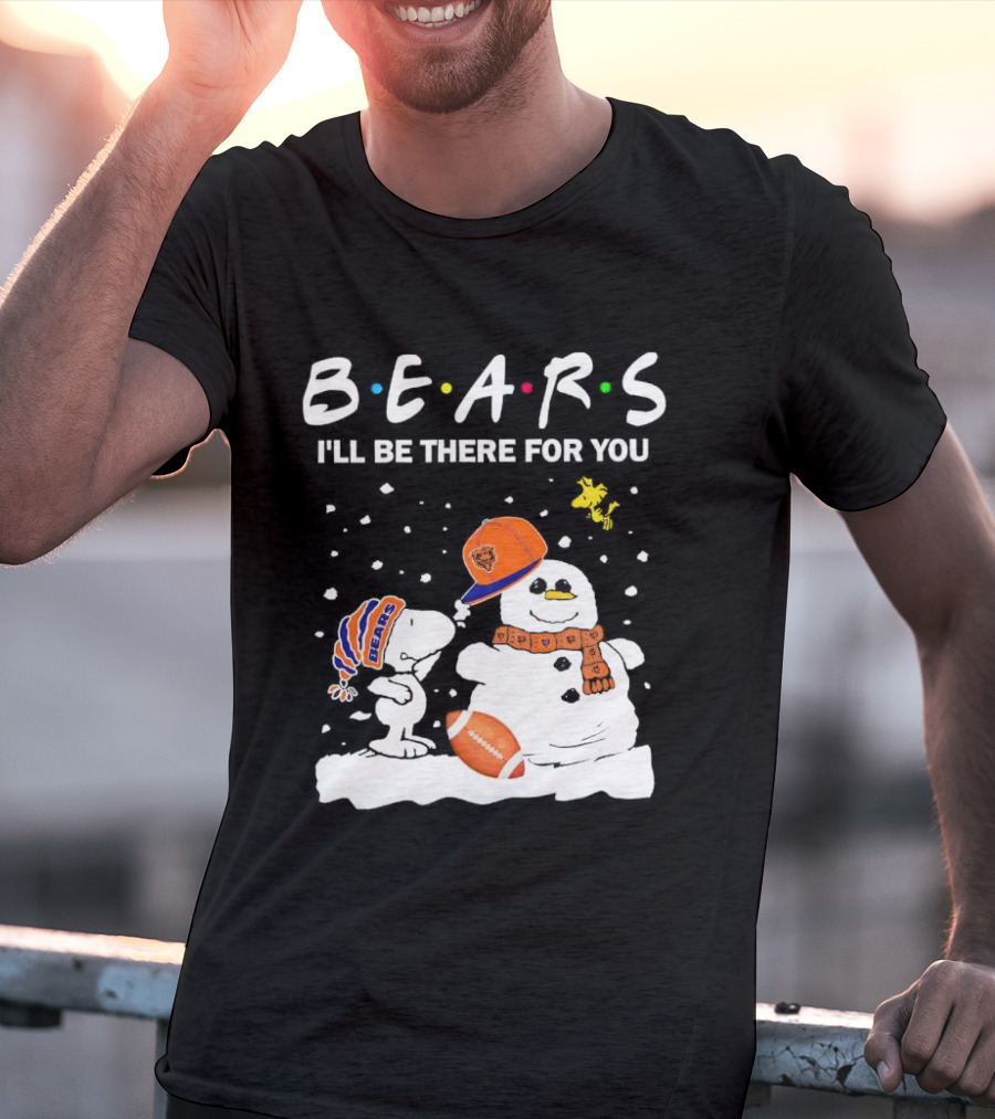 Snoopy And Snowman Chicago Bears I'll Be There For You Christmas Football T-Shirt