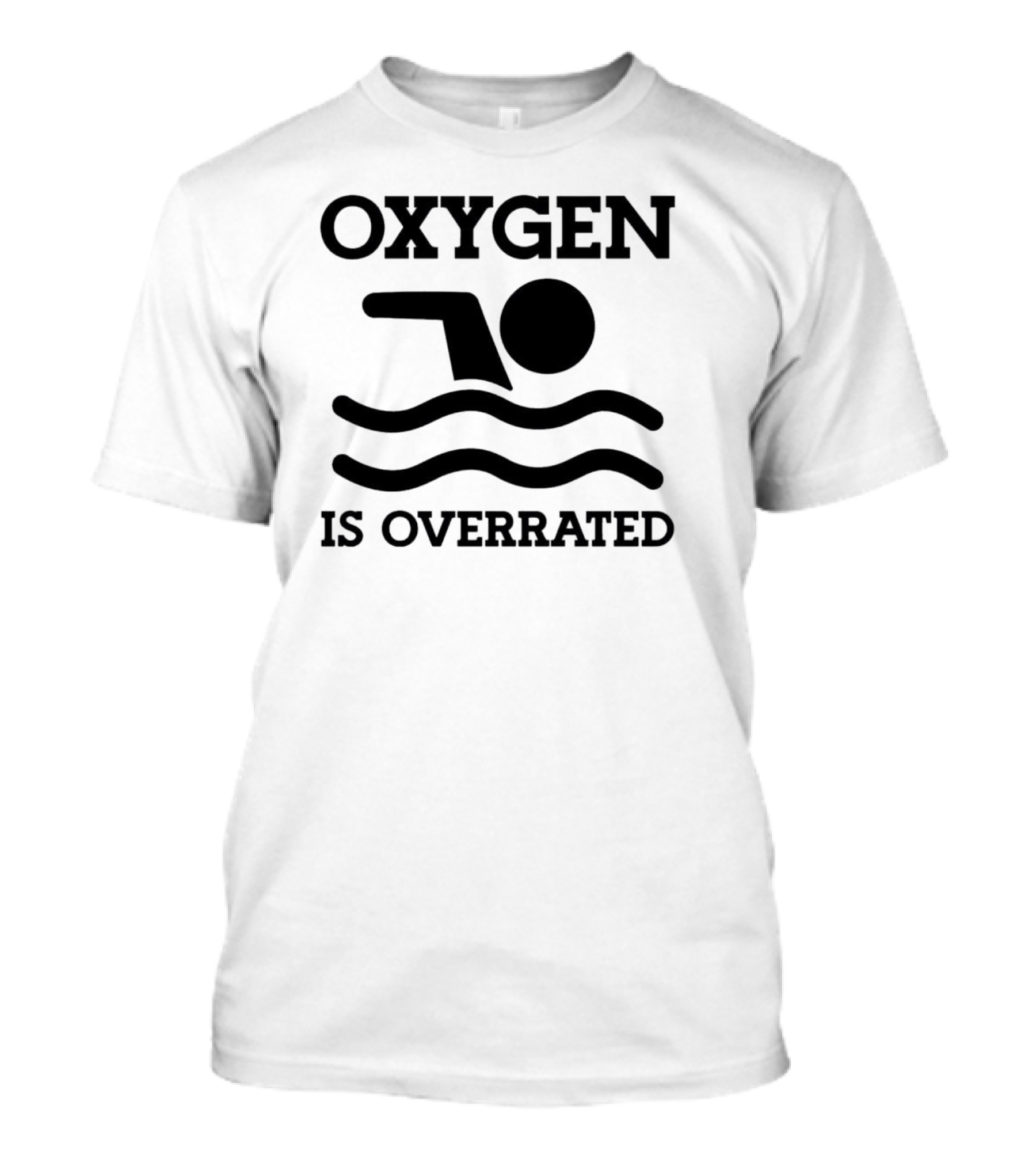 Swimming Oxygen Is Overrated Iconic T-Shirt