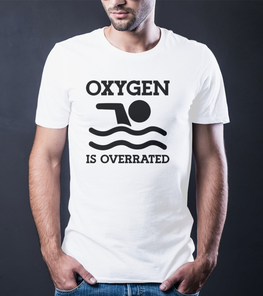 Swimming Oxygen Is Overrated Iconic T-Shirt