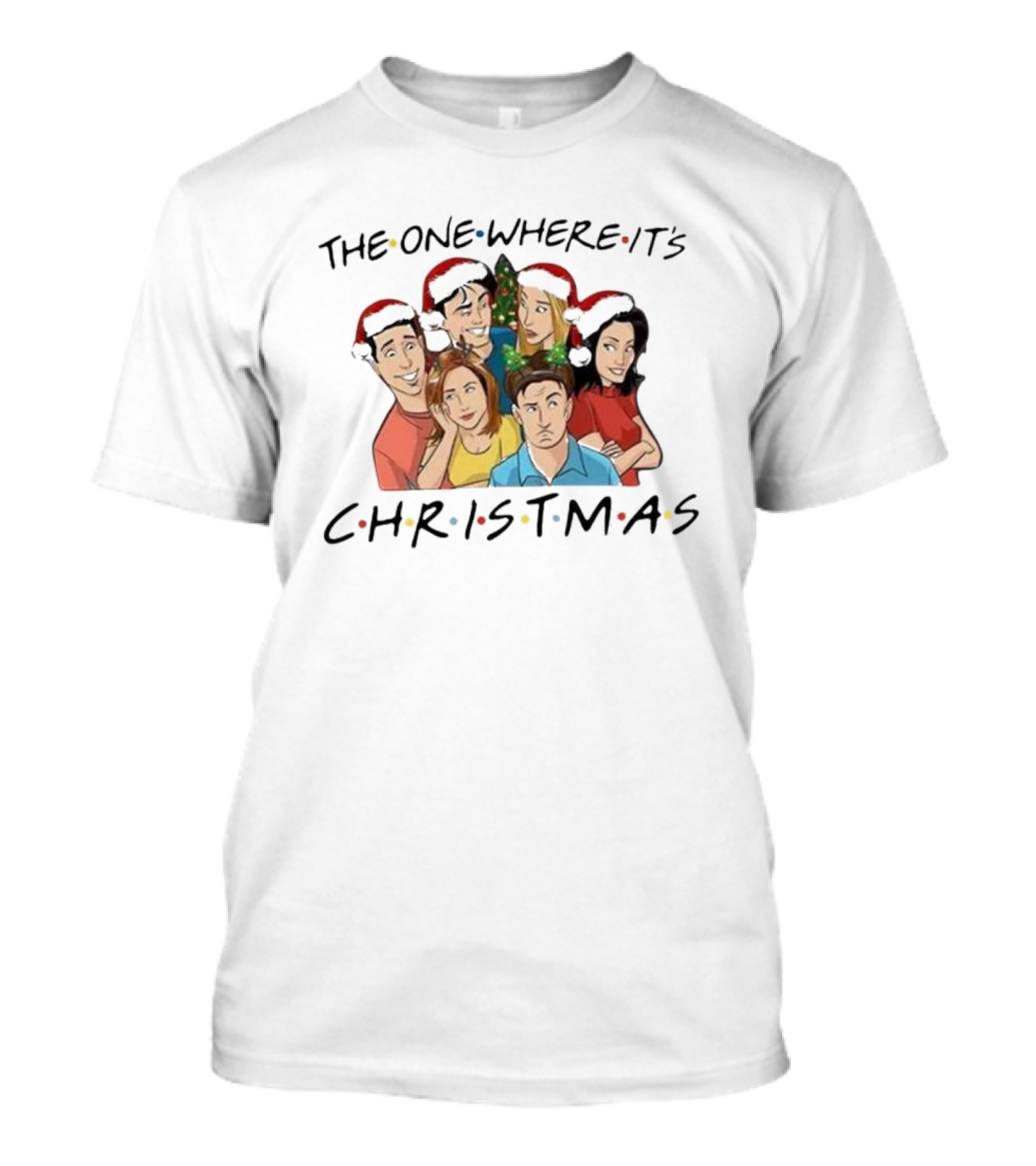 Friends TV Show Characters Christmas Special The One Where It's Christmas T-Shirt