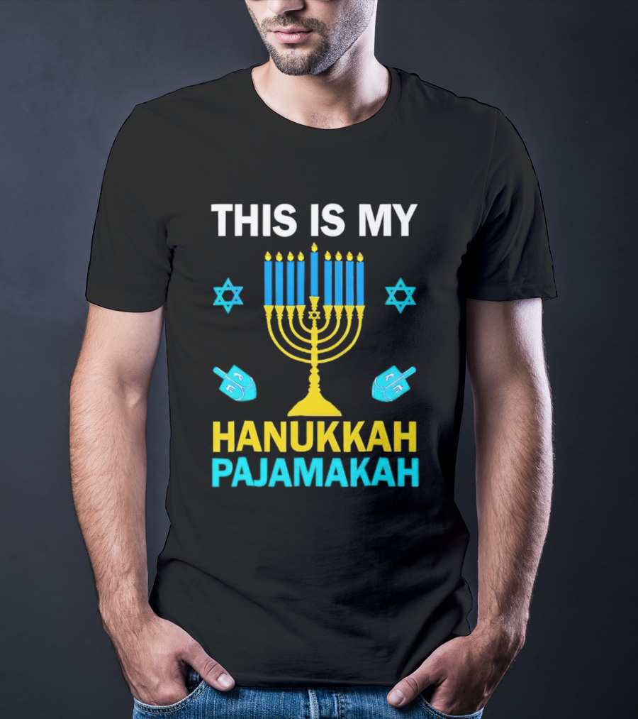 This Is My Hanukkah Pajamakah Menorah Dreidels Star Of David T-Shirt