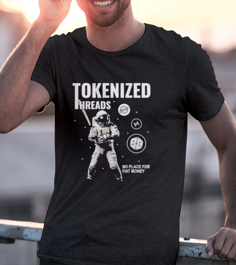Tokenized Threads Astronaut Crypto Symbols No Place For Fiat Money T-Shirt