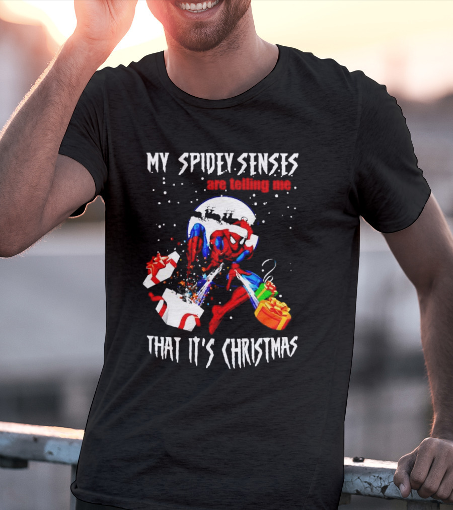 My Spidey Senses Are Telling Me That It's Christmas T-Shirt