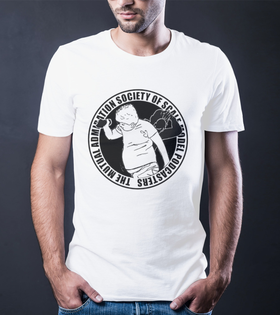 The Mutual Admiration Society Of Scale Model Podcasters T-Shirt