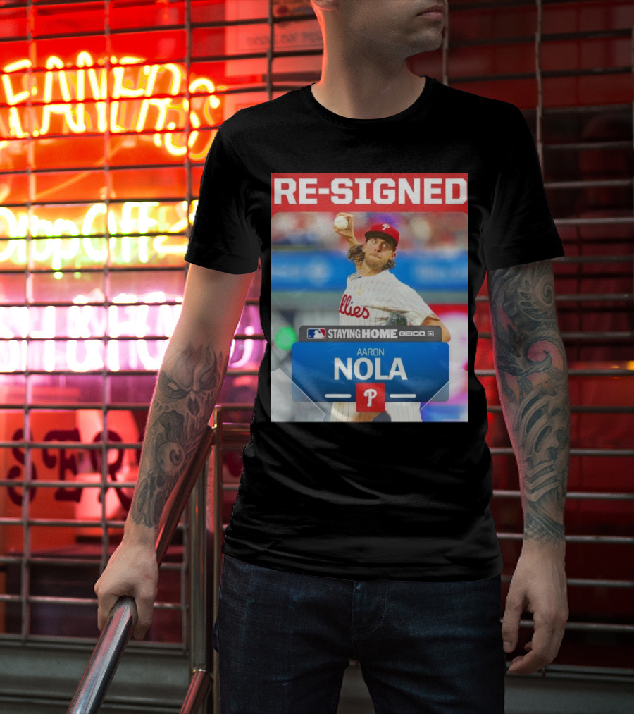 Philadelphia Phillies Aaron Nola Re-Signed Staying Home T-Shirt