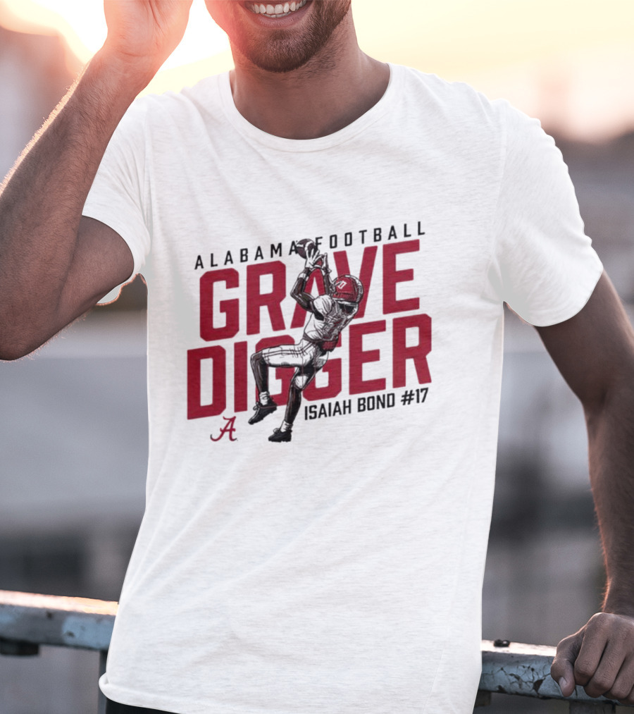 Alabama Football Grave Digger Isaiah Bond #17 T-Shirt