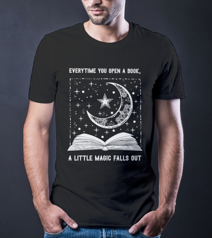 Everytime You Open A Book A Little Magic Falls Out With Starry Crescent Moon And Open Pages T-Shirt