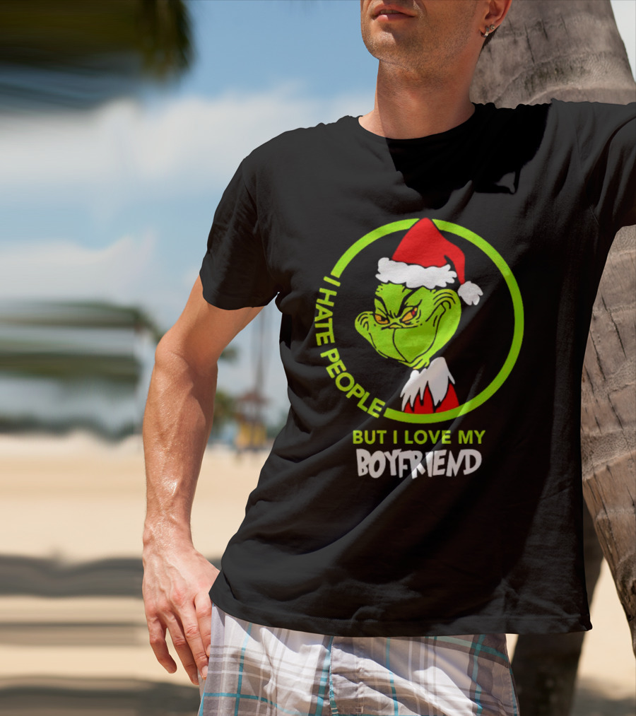 Grinch I Hate People But I Love My Boyfriend Christmas Santa Hat T-Shirt