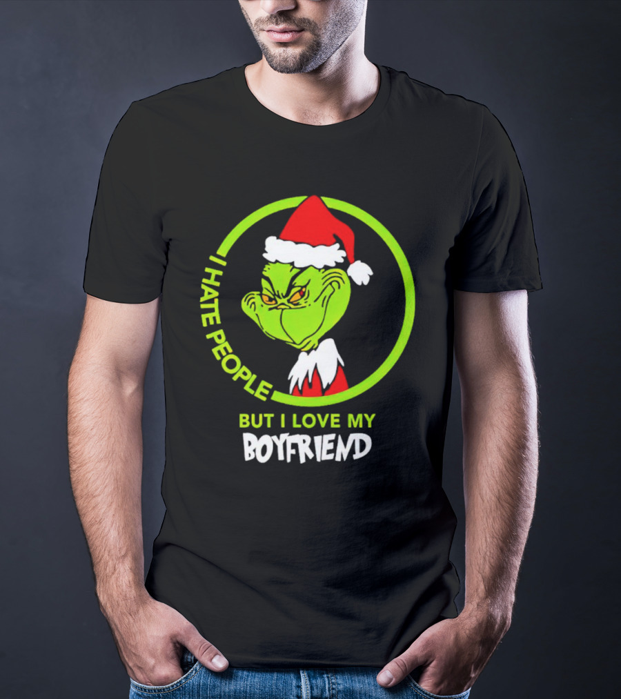 Grinch I Hate People But I Love My Boyfriend Christmas Santa Hat T-Shirt