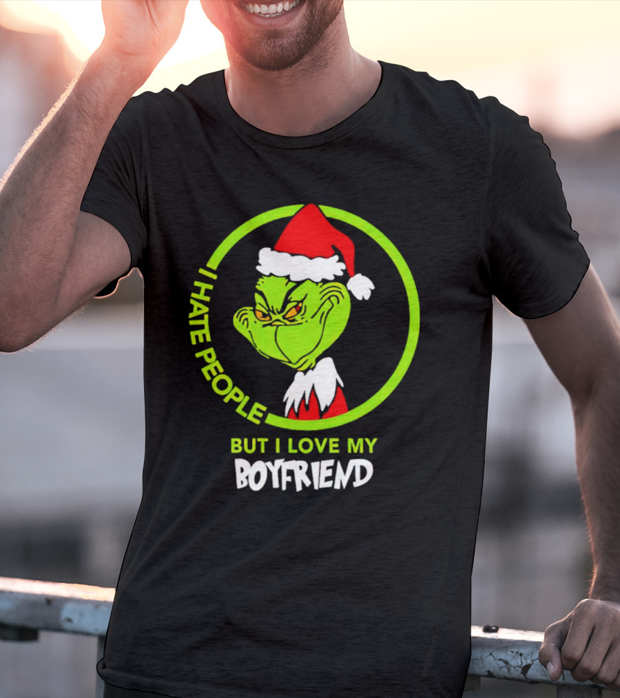 Grinch I Hate People But I Love My Boyfriend Christmas Santa Hat T-Shirt