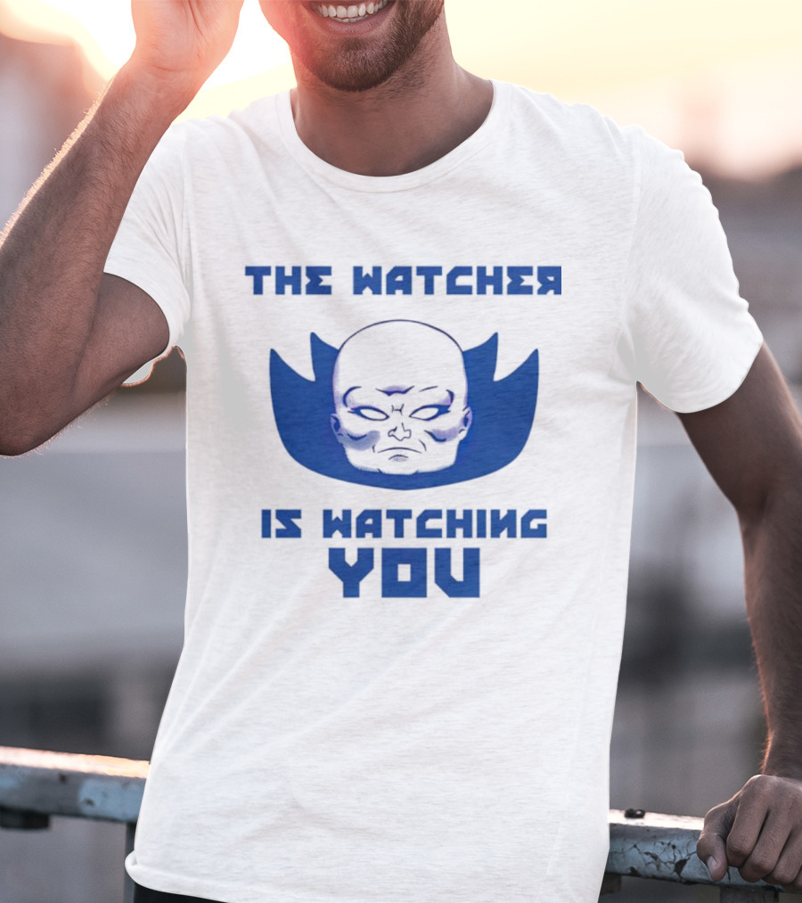 THE WATCHER IS WATCHING YOU T-Shirt