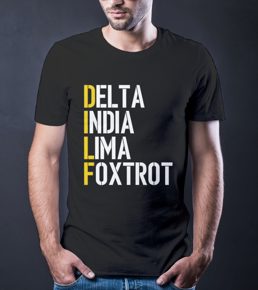 Dilf Delta India Lima Foxtrot Phonetic Alphabet Humor T-Shirt