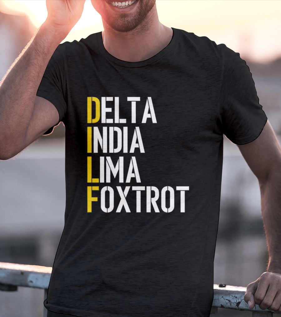 Dilf Delta India Lima Foxtrot Phonetic Alphabet Humor T-Shirt