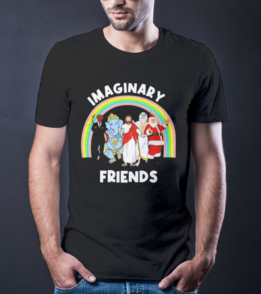 IMAGINARY FRIENDS Rainbow Santa Jesus Ganesh Greek God Devil T-Shirt