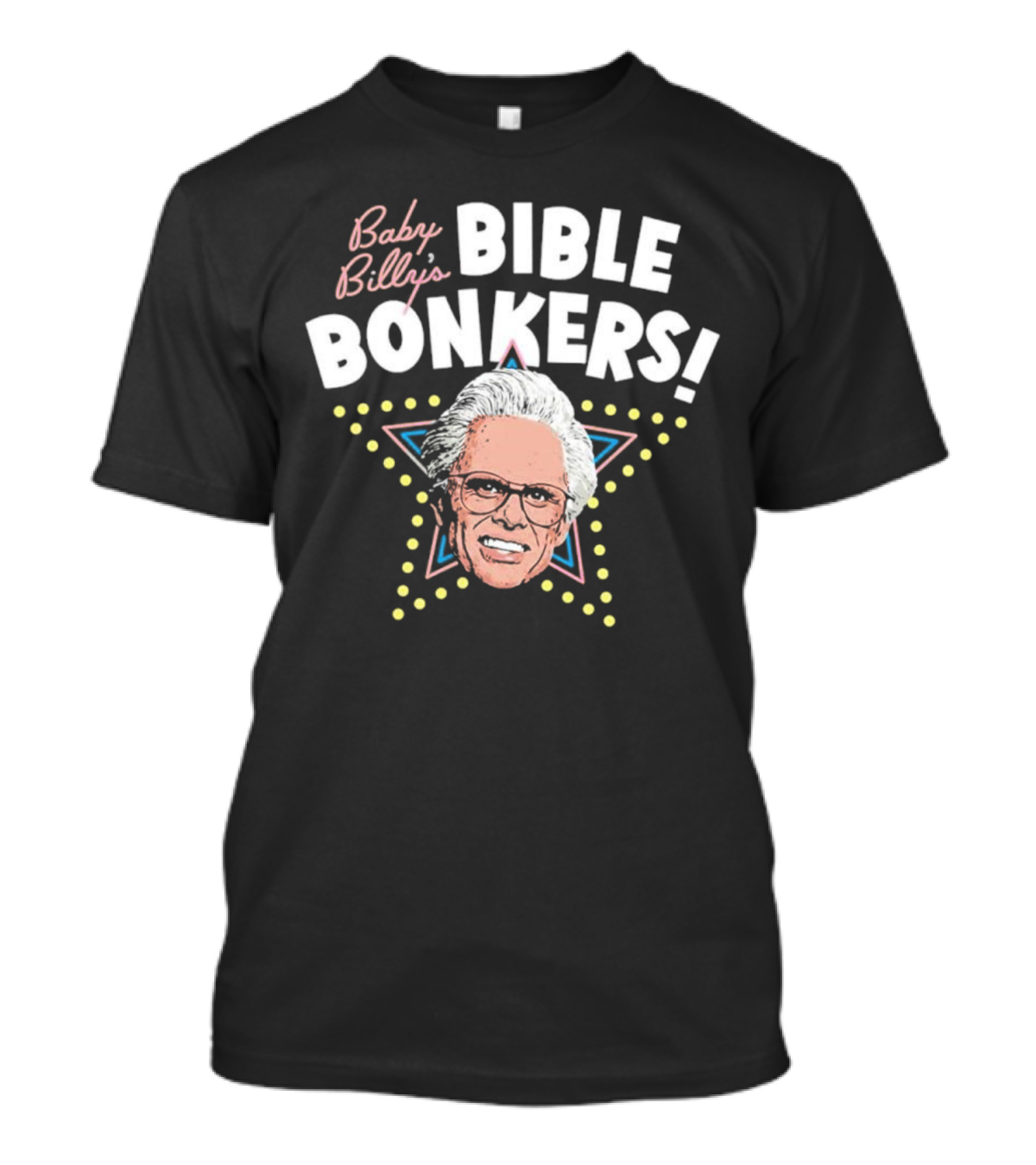 Baby Billy’s Bible Bonkers Righteous Gemstones Star T-Shirt