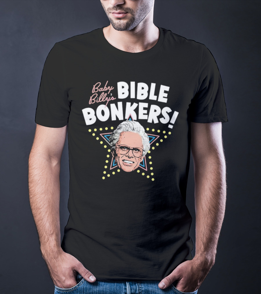Baby Billy’s Bible Bonkers Righteous Gemstones Star T-Shirt