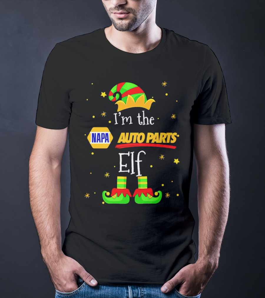 I’m The NAPA Auto Parts Elf Christmas Hat Shoes Stars T-Shirt