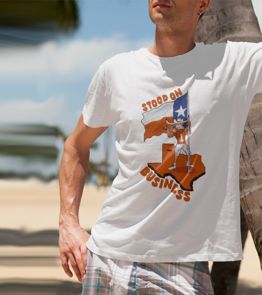 Stood On Business Texas Longhorns Mascot Holding Lone Star Flag T-Shirt