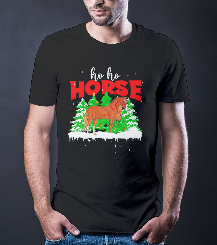 Ho Ho Horse Christmas Trees Snow Holiday T-Shirt