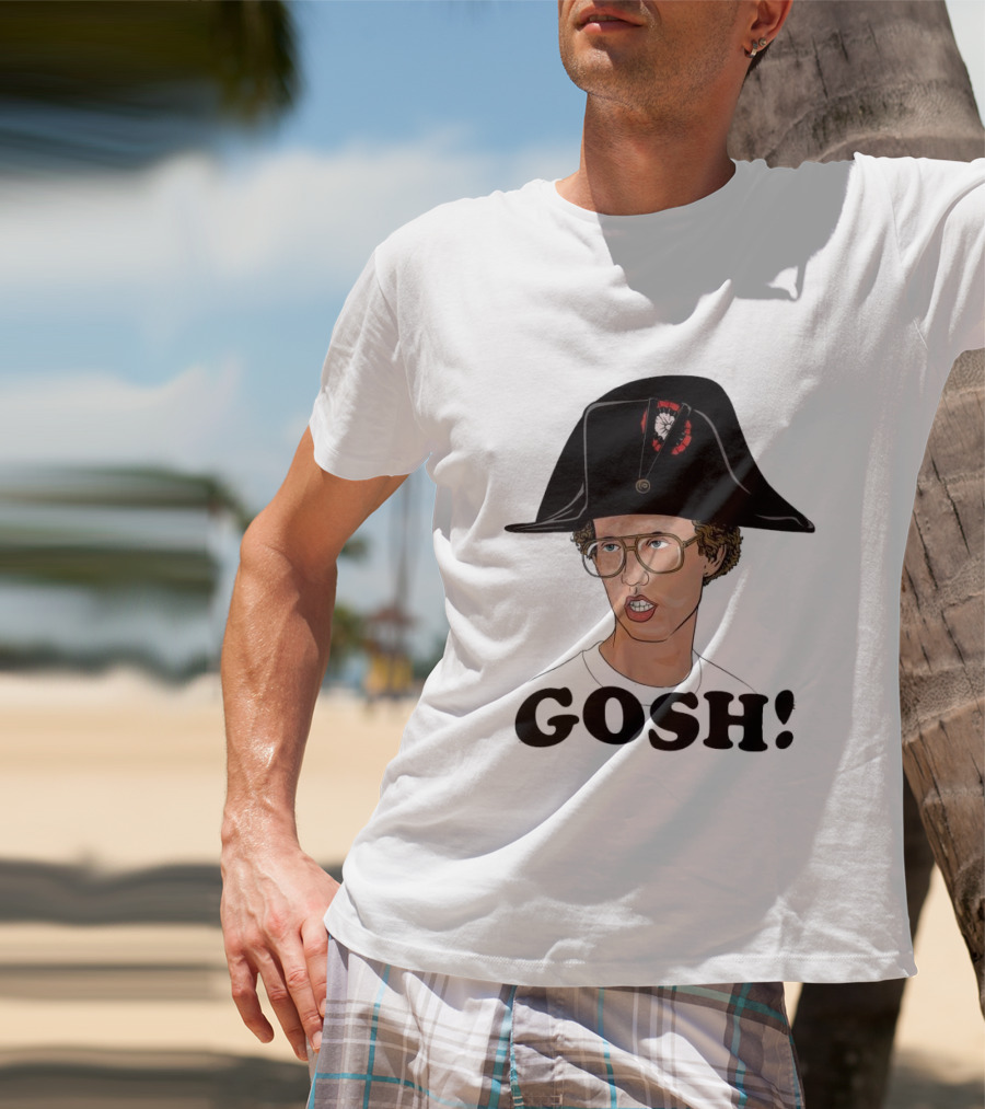 Napoleon Dynamite Gosh Wearing Napoleon Hat T-Shirt