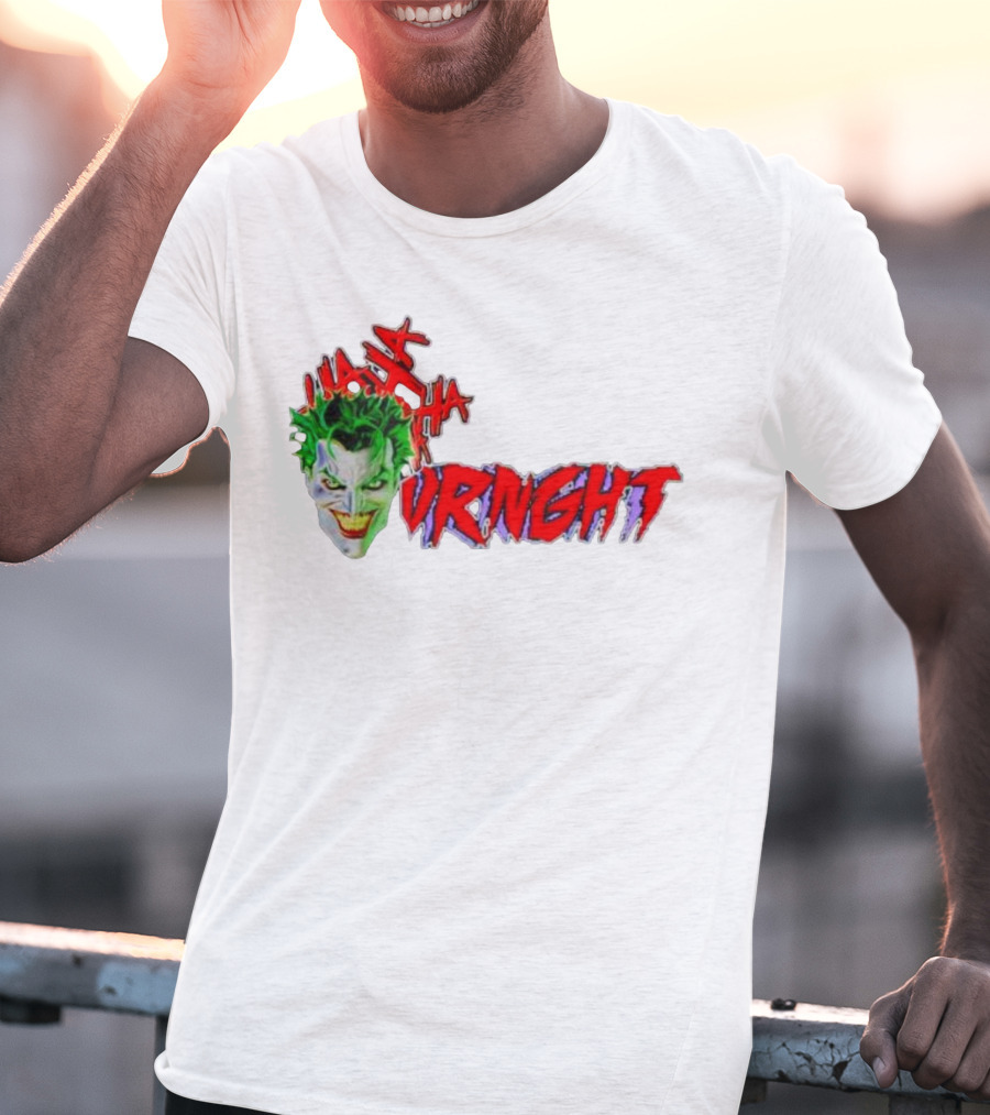 CBO Joker Ha Ha Crime URNGHT Begins T-Shirt