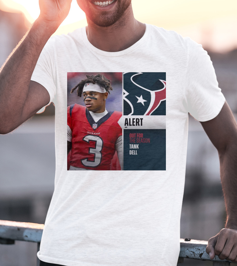 Alert Texans Tank Dell Out For The Season T-Shirt
